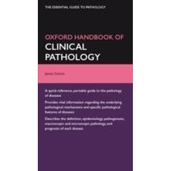 Oxford Handbook of Clinical Pathology, James Carton
