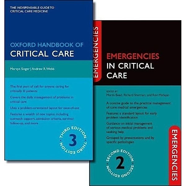 Oxford Handbook of Critical Care Third Edition and Emergencies in Critical Care Second Edition Pack, Mervyn Singer, Andrew Webb