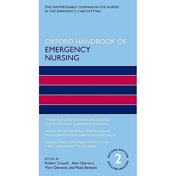 Oxford Handbook of Emergency Nursing / Oxford Handbooks in Nursing