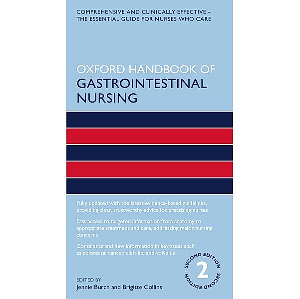 Oxford Handbook of Gastrointestinal Nursing / Oxford Handbooks in Nursing, Jennie Burch, Brigitte Collins