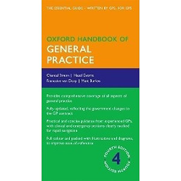 Oxford Handbook of General Practice, Chantal Simon, Hazel Everitt, Francoise van Dorp