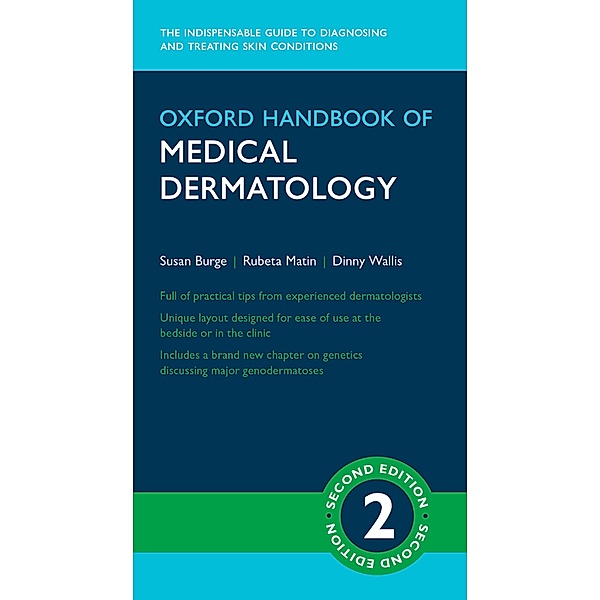 Oxford Handbook of Medical Dermatology / Oxford Medical Handbooks, Susan Burge, Rubeta Matin, Dinny Wallis