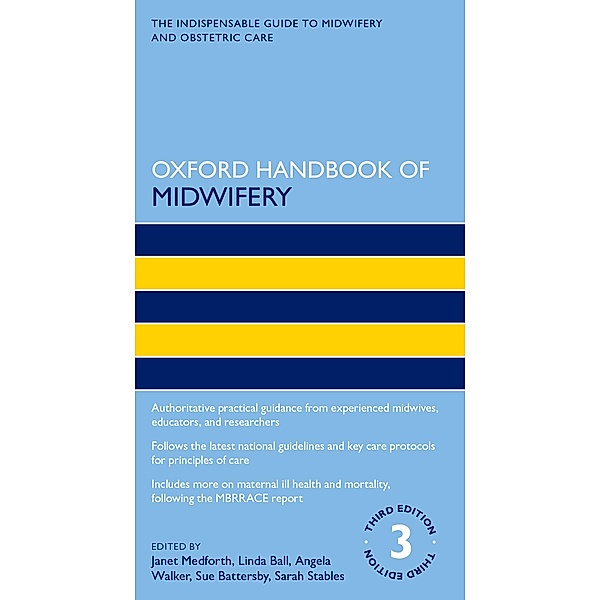 Oxford Handbook of Midwifery / Oxford Handbooks in Nursing