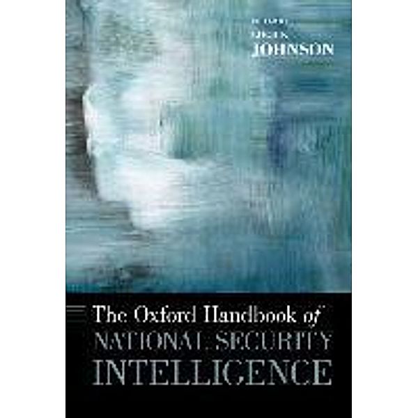 Oxford Handbook of National Security Intelligenc