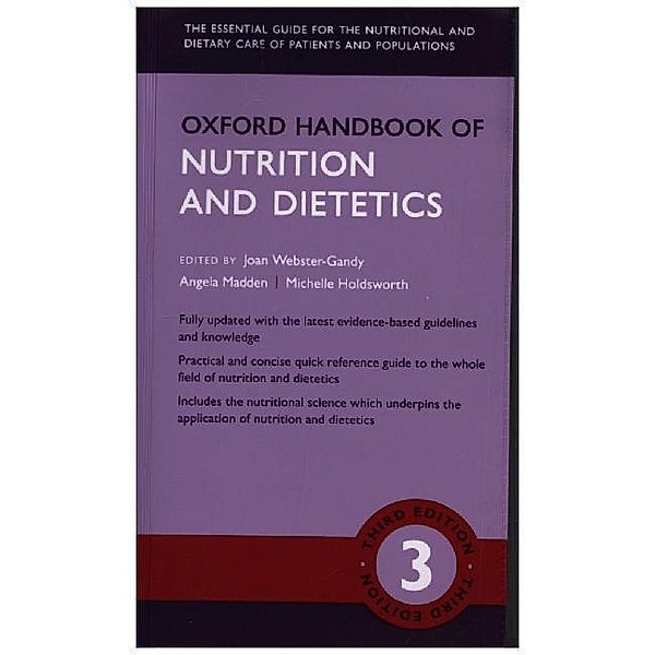 Oxford Handbook of Nutrition and Dietetics, Joan Webster-Gandy, Angela Madden, Michelle Holdsworth