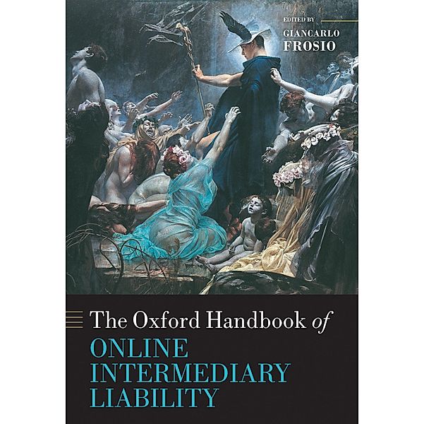 Oxford Handbook of Online Intermediary Liability / Oxford Handbooks