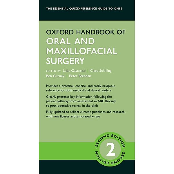 Oxford Handbook of Oral and Maxillofacial Surgery / Oxford Medical Handbooks, Luke Cascarini, Clare Schilling, Ben Gurney, Peter Brennan
