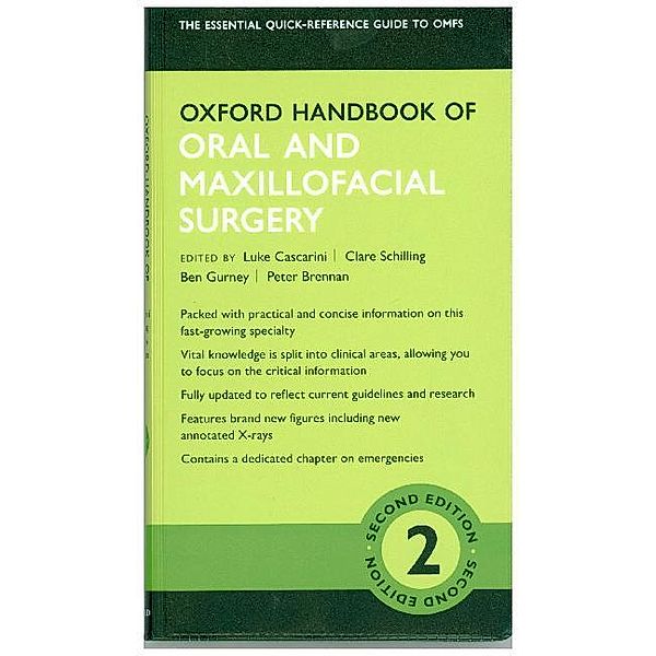 Oxford Handbook of Oral and Maxillofacial Surgery, Luke Cascarini, Clare Schilling, Ben Gurney, Peter Brennan