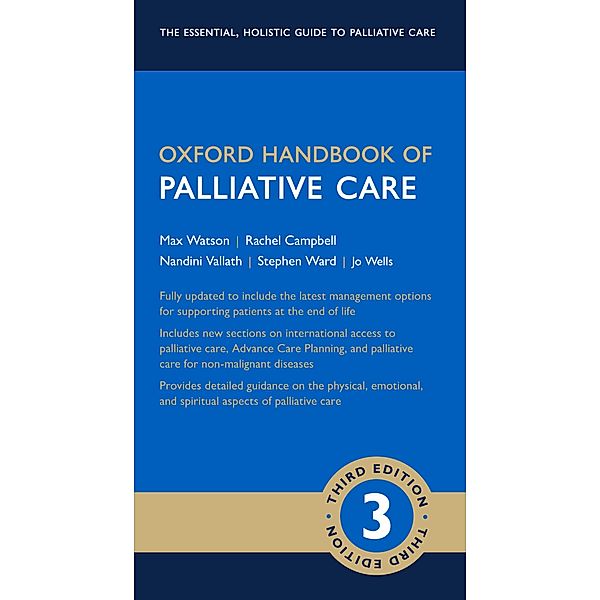Oxford Handbook of Palliative Care / Oxford Medical Handbooks