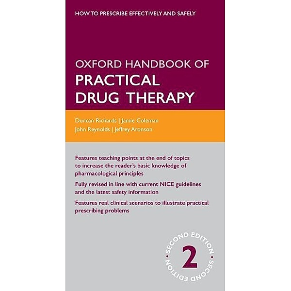 Oxford Handbook of Practical Drug Therapy, Duncan Richards, Jeffrey Aronson, John Reynolds