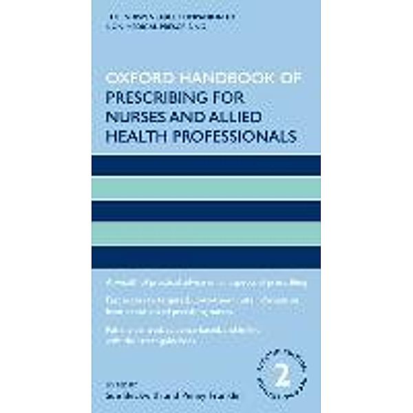Oxford Handbook of Prescribing for Nurses and Allied Health Professionals, Sue Beckwith, Penny Franklin