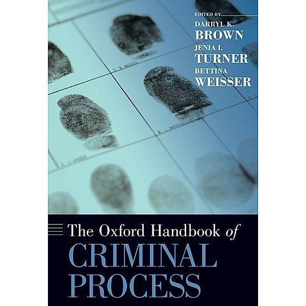 Oxford Handbooks / The Oxford Handbook of Criminal Process