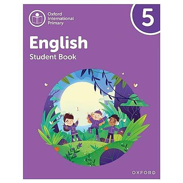 Oxford International Primary English: Student Book Level 5, Alison Barber, Izabella Hearn, Myra Murby