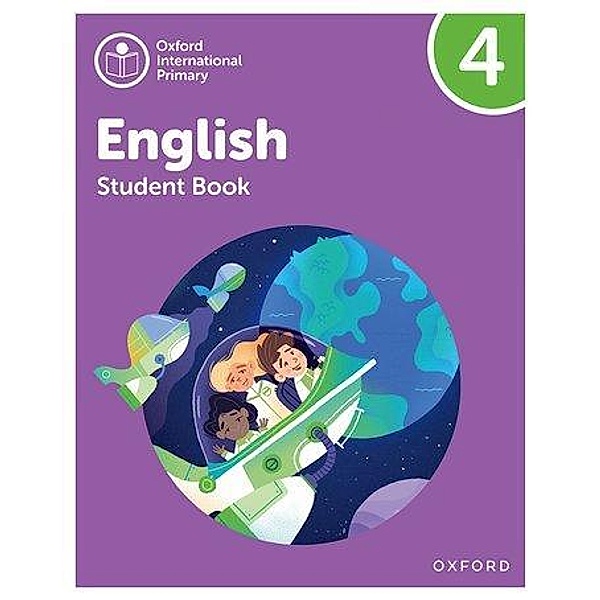 Oxford International Primary English: Student Book Level 4, Emma Danihel, Izabella Hearn