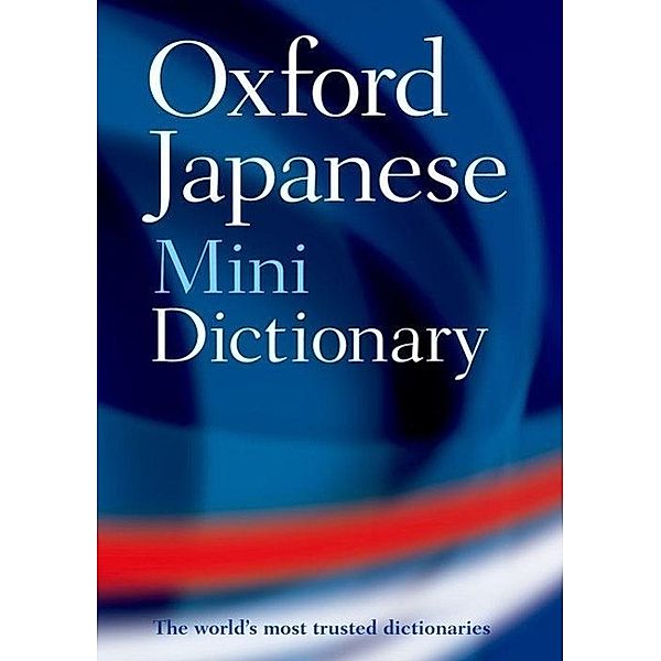 Oxford Japanese Mini Dictionary, Oxford Languages, Jonathan Bunt