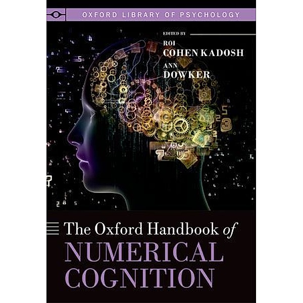 Oxford Library of Psychology / The Oxford Handbook of Numerical Cognition