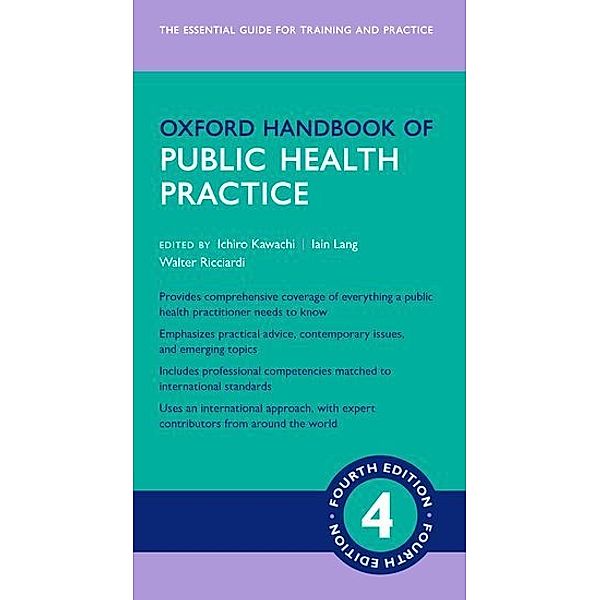 Oxford Medical Handbooks / Oxford Handbook of Public Health Practice, Ichiro Kawachi, Iain Lang, Walter Ricciardi