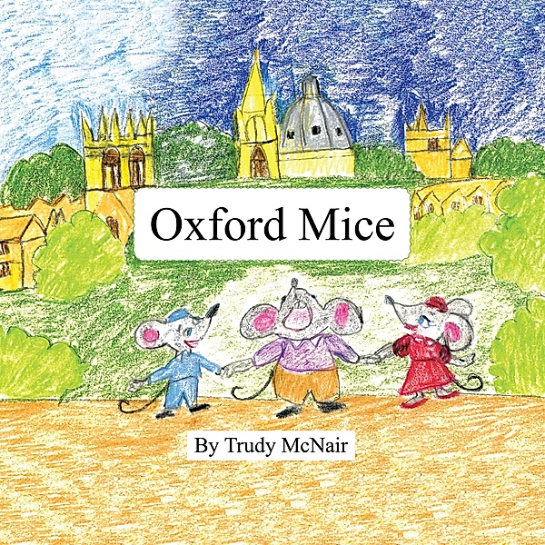 Oxford Mice, Trudy Mcnair