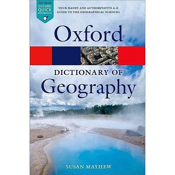 Oxford Paperback Reference / Oxford Dictionary of Geography, Susan Mayhew