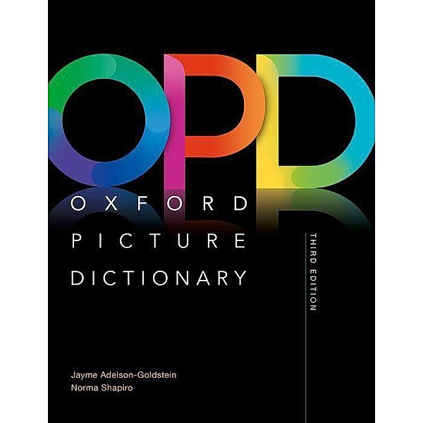 Oxford Picture Dictionary. Monolingual Dictionary, Jayme Adelson-Goldstein, Norma Shapiro