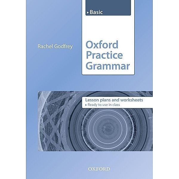 Oxford Practice Grammar, Rachel Godfrey