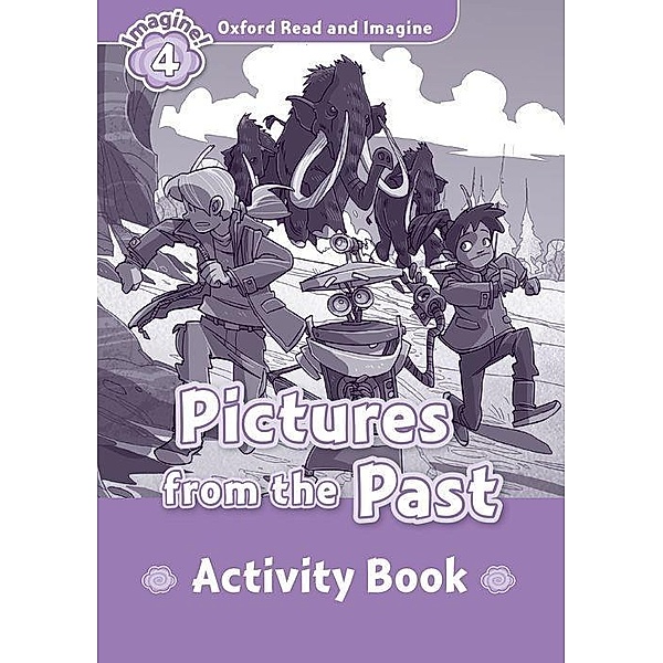 Oxford Read and Imagine 4: Activity Book