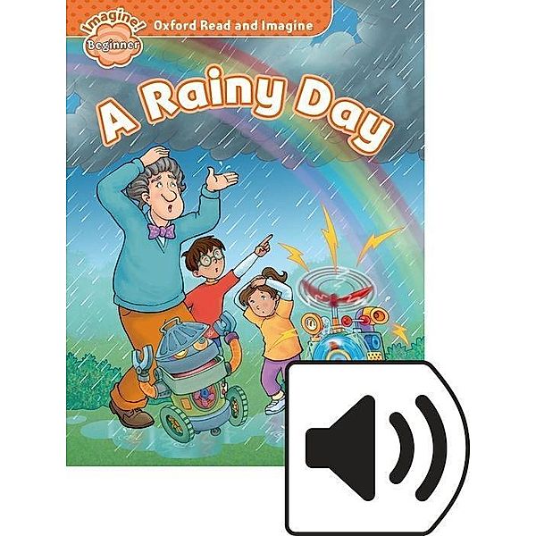 Oxford Read and Imagine Beginner: A Rainy Day MP3 Pack