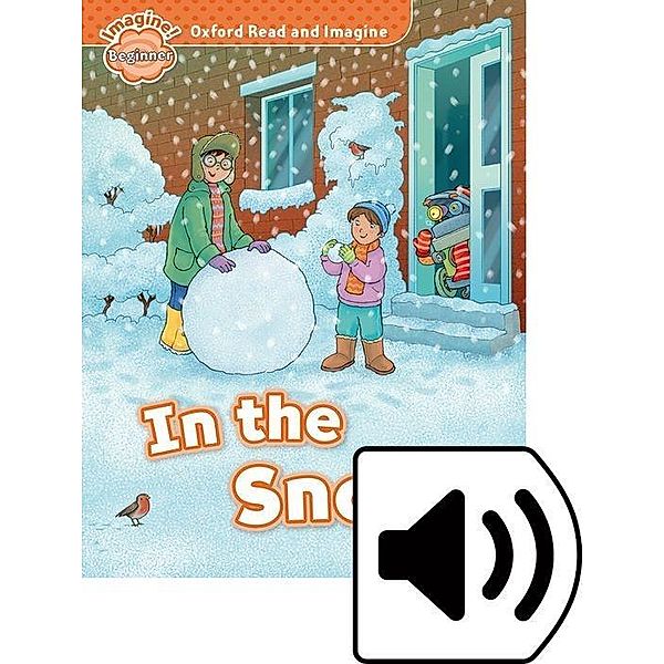 Oxford Read and Imagine Beginner: In the Snow MP3 Pack