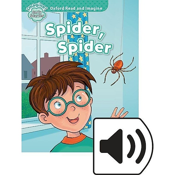 Oxford Read and Imagine Early Starter Spider Spider MP3 Pack