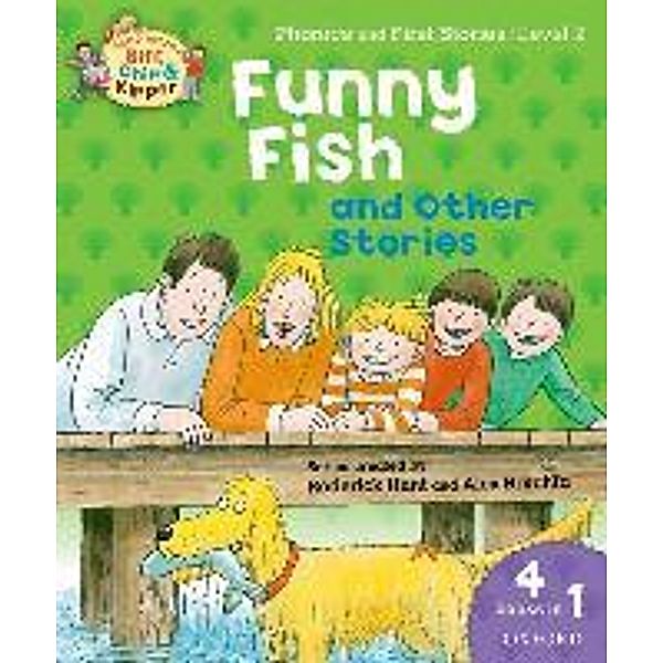 Oxford Reading Tree Read with Biff, Chip, and Kipper: Level 2 Phonics & First Stories: Funny Fish and Other Stories, Roderick Hunt, Kate Ruttle, Ms Annemarie Young