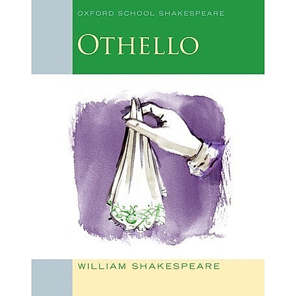 Oxford School Shakespeare: Othello, William Shakespeare