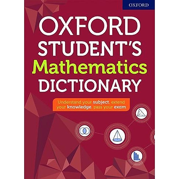 Oxford Student's Mathematics Dictionary, Oxford Dictionaries