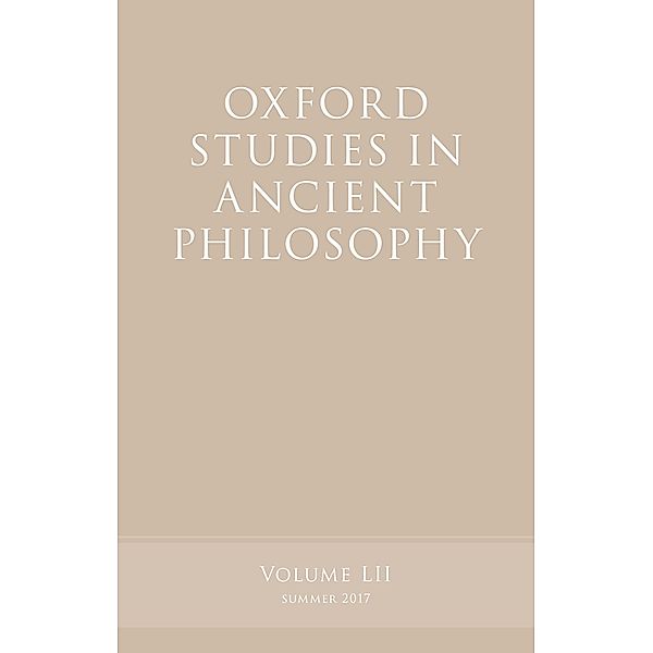 Oxford Studies in Ancient Philosophy, Volume 52 / Oxford Studies in Ancient Philosophy