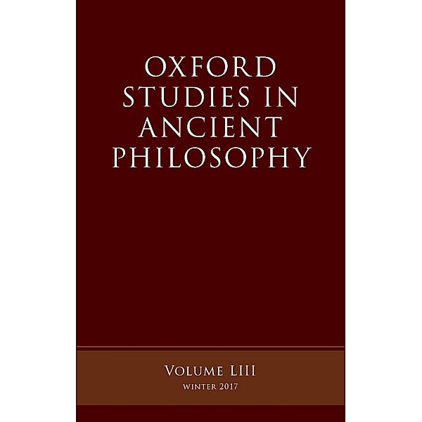 Oxford Studies in Ancient Philosophy, Volume 53 / Oxford Studies in Ancient Philosophy