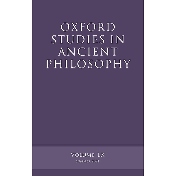 Oxford Studies in Ancient Philosophy, Volume 60 / Oxford Studies in Ancient Philosophy