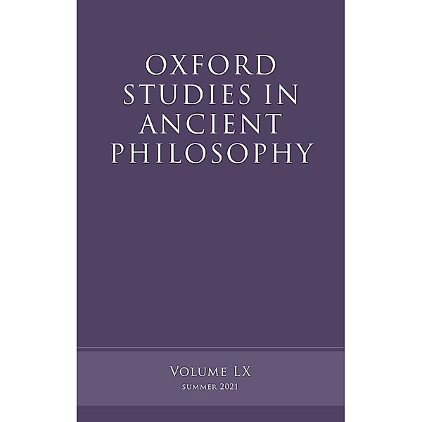 Oxford Studies in Ancient Philosophy, Volume 60 / Oxford Studies in Ancient Philosophy
