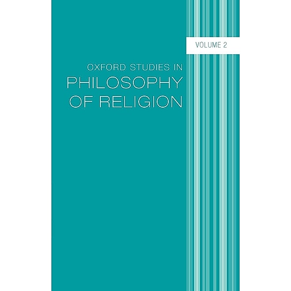 Oxford Studies in Philosophy of Religion.Vol.2