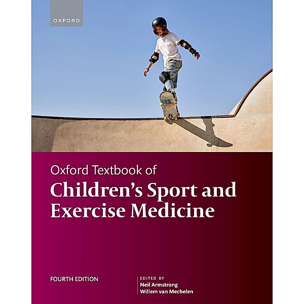 Oxford Textbook of Children's Sport and Exercise Medicine / Oxford Textbook