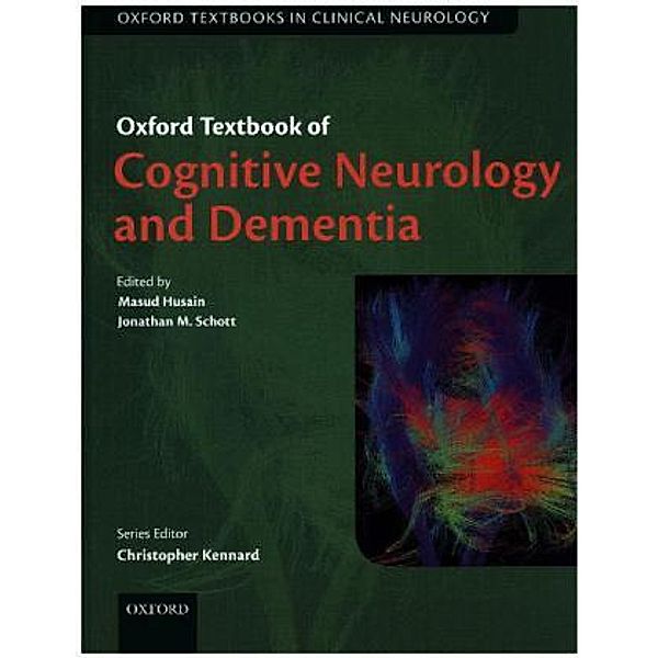 Oxford Textbook of Cognitive Neurology and Dementia