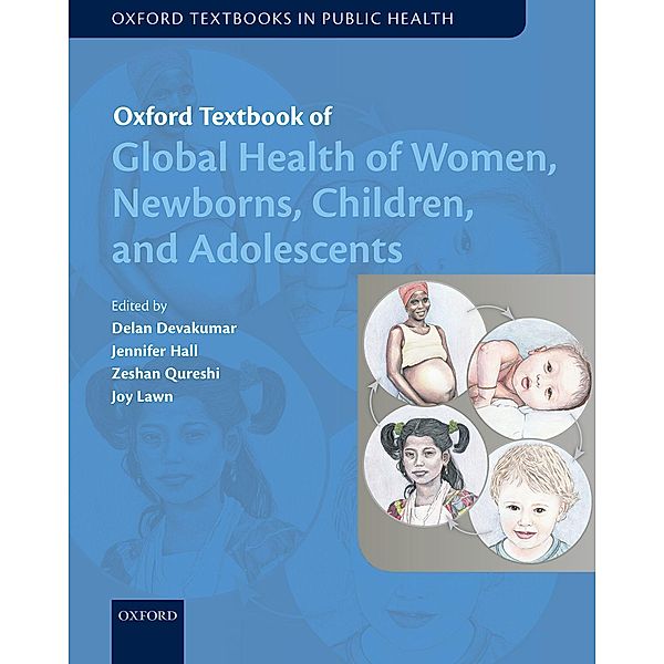 Oxford Textbook of Global Health of Women, Newborns, Children, and Adolescents