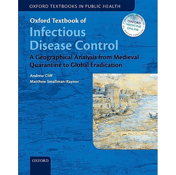 Oxford Textbook of Infectious Disease Control, Andrew Cliff, Matthew Smallman-Raynor