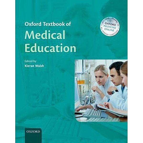 Oxford Textbook of Medical Education, Kieran Walsh
