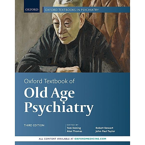 Oxford Textbook of Old Age Psychiatry