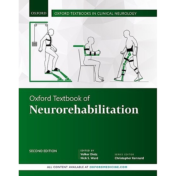 Oxford Textbooks in Clinical Neurology / Oxford Textbook of Neurorehabilitation