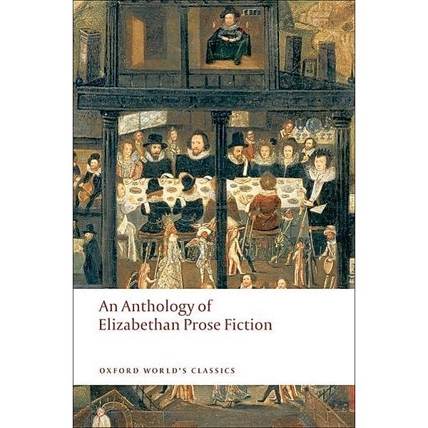 Oxford World's Classics / An Anthology of Elizabethan Prose Fiction, Paul Salzman