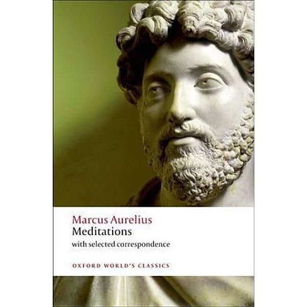 Oxford World's Classics / Meditations, Marc Aurel