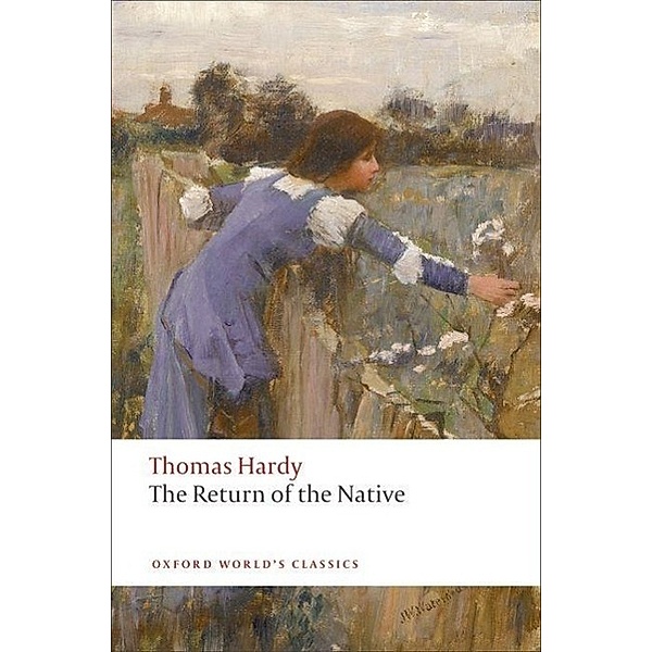 Oxford World's Classics / The Return of the Native, Thomas Hardy