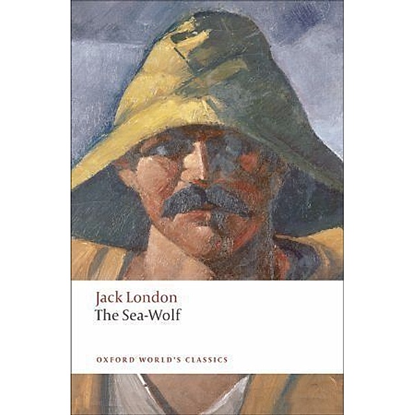 Oxford World's Classics / The Sea-Wolf, Jack London