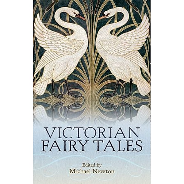 Oxford World's Classics / Victorian Fairy Tales, Michael Newton
