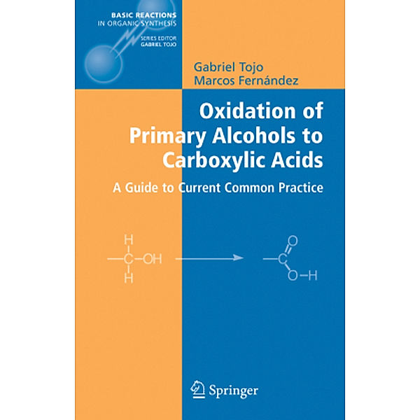 Oxidation of Primary Alcohols to Carboxylic Acids, Gabriel Tojo, Marcos I. Fernandez
